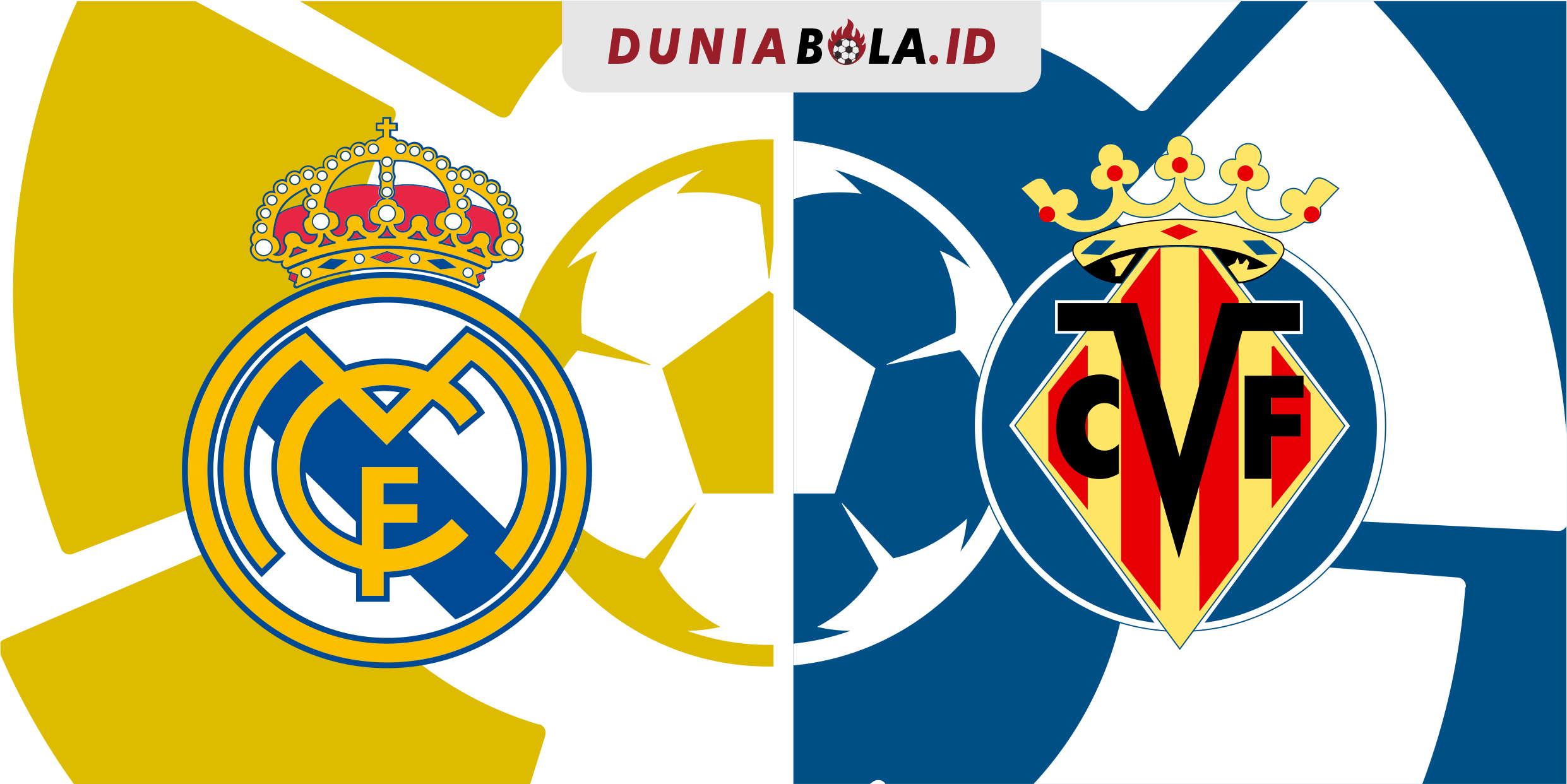 Real Madrid Vs Villarreal - Prediksi, H2H| Duniabola.id